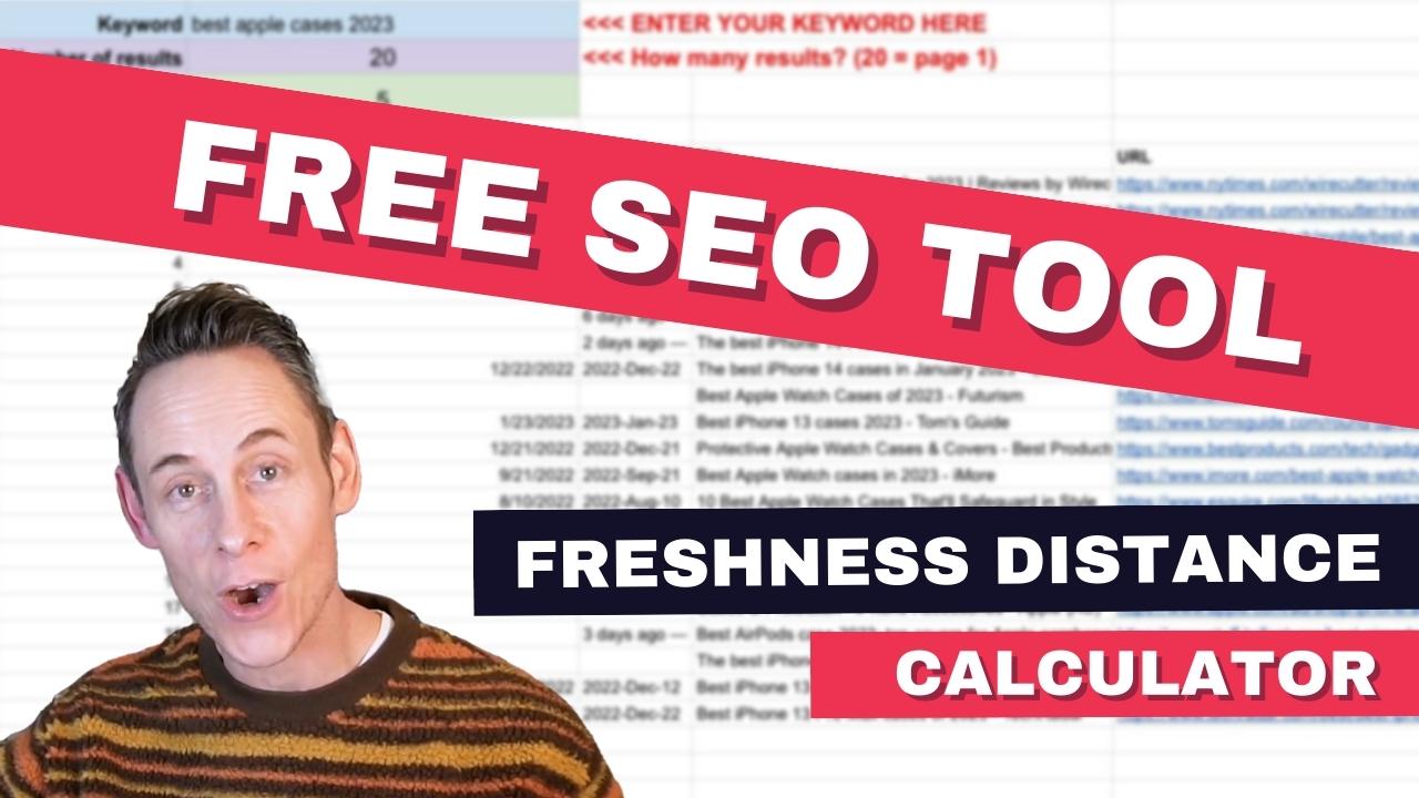 How often should I update content for SEO?  Free Freshness Distance Calculator
